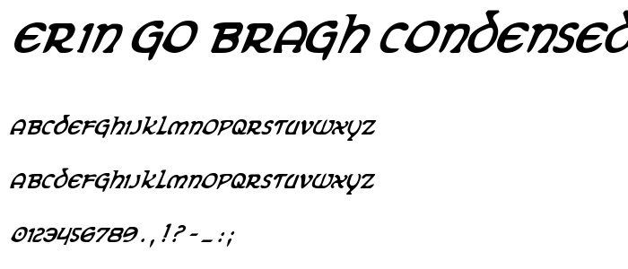 Erin Go Bragh Condensed Italic font